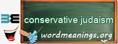 WordMeaning blackboard for conservative judaism